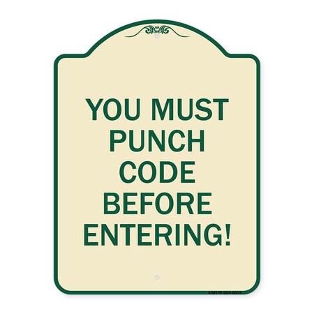 Signmission Property Security You Must Punch Code Before Entering Heavy-Gauge Alum Sign, 24" H, TG-1824-23234 A-DES-TG-1824-23234